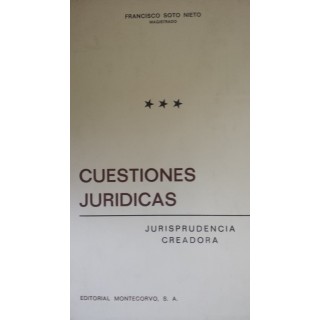 Cuestiones Jurídicas. Jurisprudencia Creadora. Tomo  III